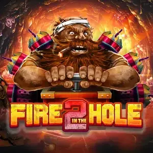 Fire in the Hole 2